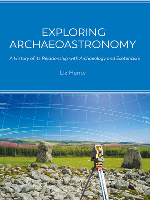 cover image of Exploring Archaeoastronomy